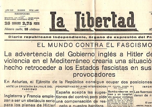 LA LIBERTAD. DIARIO REPUBLICANO INDEPENDIENTE, ORGANO DE EXPRESION DEL FRENTE POPULAR. A�O XIX. N. 5387. 26-JUNIO-1937.