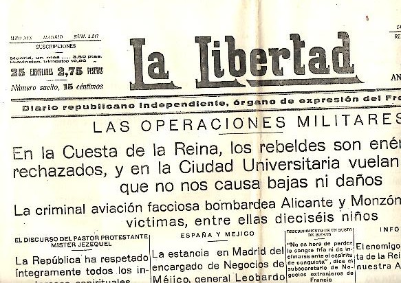 LA LIBERTAD. DIARIO REPUBLICANO INDEPENDIENTE, ORGANO DE EXPRESION DEL FRENTE POPULAR. A�O XIX. N. 5517. 22-NOVIEMBRE-1937.