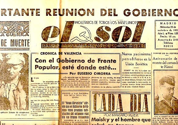 EL SOL. DIARIO DE LA MA�ANA DEL PARTIDO COMUNISTA DE ESPA�A. A�O I. N. 125. 20-OCTUBRE-1937.