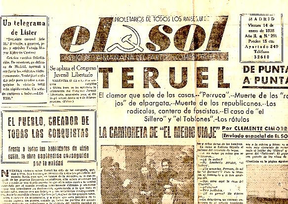 EL SOL. DIARIO DE LA MA�ANA DEL PARTIDO COMUNISTA DE ESPA�A. A�O II. N. 201. 14-ENERO-1938.