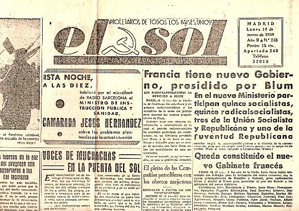 EL SOL. DIARIO DE LA MA�ANA DEL PARTIDO COMUNISTA DE ESPA�A. A�O II. N. 243. 14-MARZO-1938.