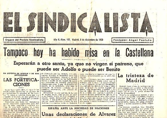 EL SINDICALISTA. ORGANO DEL PARTIDO SINDICALISTA. A�O II. N. 157. 8-DICIEMBRE-1936.