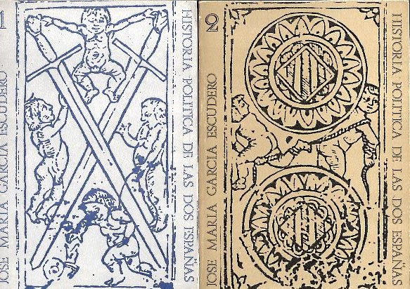 HISTORIA POLITICA DE LAS DOS ESPA�AS.