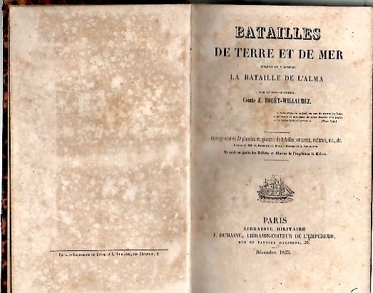 BATAILLES DE TERRE ET DE MER. JUSQUES ET Y COMPRIS LA BATAILLE DE L'ALMA.