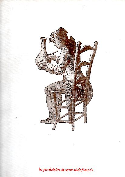LES PORCELAINIERS DU XVIII SIECLE FRAN�AIS.