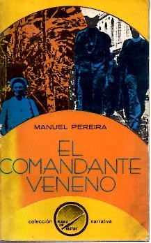 EL COMANDANTE VENENO.