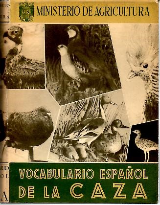 VOCABULARIO ESPA�OL DE LA CAZA.