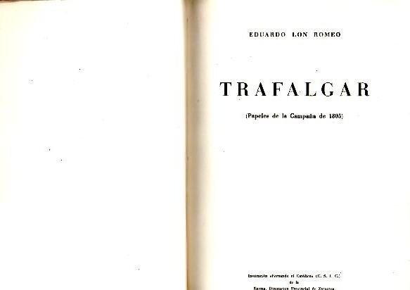 TRAFALGAR. PAPELES DE LA CAMPA�A DE 1805.