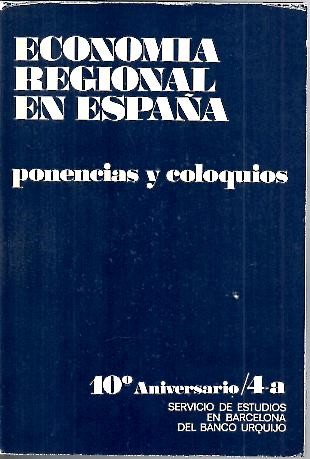 ECONOMIA REGIONAL EN ESPA�A. PRIMERA REUNION GENERAL DE SERVICIOS DE ESTUDIOS ECONOMICOS. PONENCIAS, COMUNICACIONES Y COLOQUIOS. CELEBRADA LOS DIAS 13 Y 14 DE DICIEMBRE DE 1973 EN EL PALACIO NACIONAL DE EXPOSICIONES Y CONGRESOS DE MADRID.