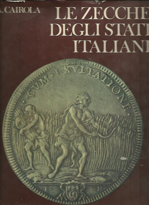 LE ZECCHE DEGLI STATI ITALIAN.
