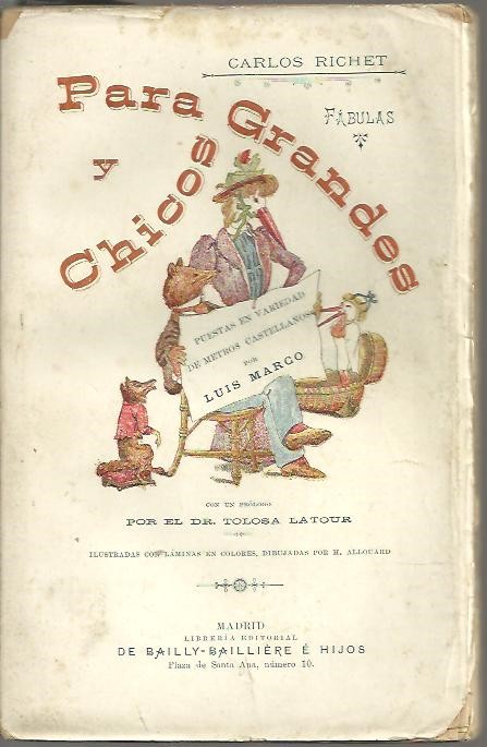 PARA GRANDES Y CHICOS. FABULAS PUESTAS EN VARIEDAD DE METROS CASTELLANOS POR LUIS MARCO.
