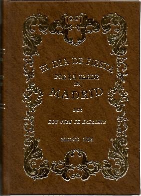 EL DIA DE FIESTA POR LA TARDE EN MADRID Y SUCESOS QUE EN EL PASAN.