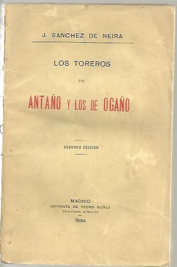 LOS TOREROS DE ANTA�O Y LOS DE OGA�O.