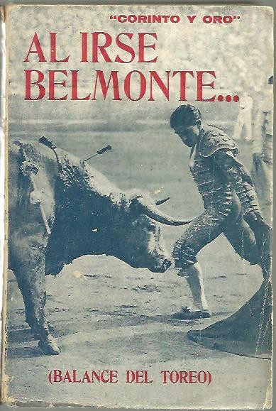 AL IRSE BELMONTE�. (BALANCE DEL TOREO).