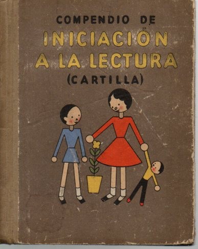 COMPENDIO DE INICIACION A LA LECTURA (CARTILLA).