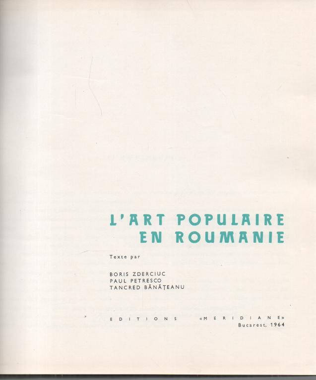 L'ART POPULAIRE EN ROUMANIE.