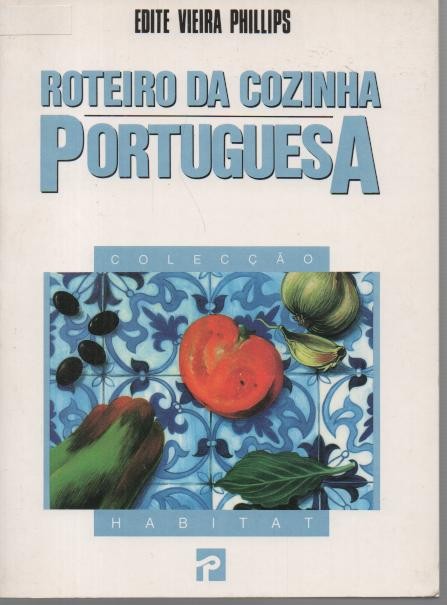 ROTEIRO DA COZINHA PORTUGUESA.