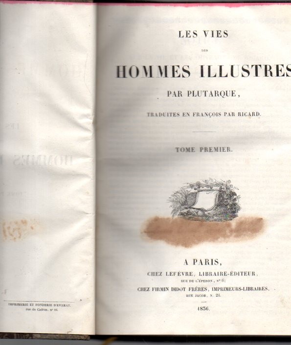 LES VIES DES HOMMES ILLUSTRES.