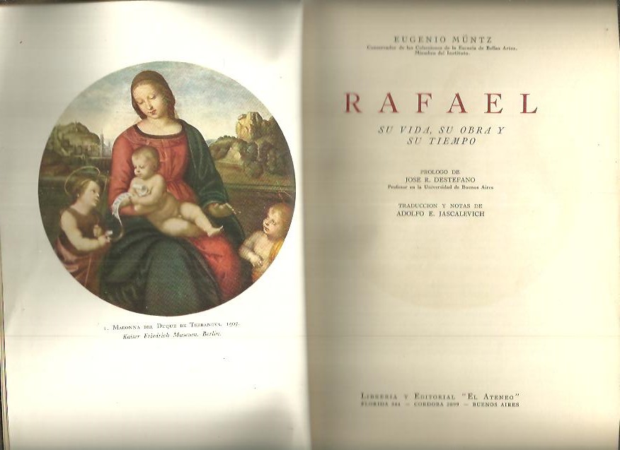 RAFAEL. SU VIDA, SU OBRA Y SU TIEMPO.