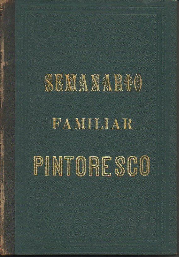 SEMANARIO FAMILIAR PINTORESCO. A�O 1. TOMO 6. N. 131-156.