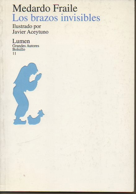 LOS BRAZOS INVISIBLES.