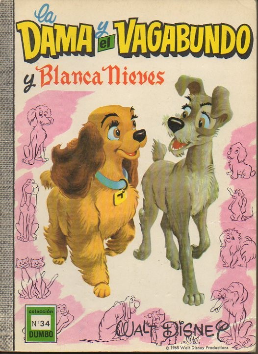 LA DAMA Y EL VAGABUNDO. BLANCA NIEVES.