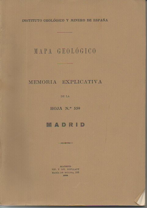 MADRID. MAPA GEOLOGICO DE ESPA�A. MEMORIA EXPLICATIVA DE LA HOJA N. 559.