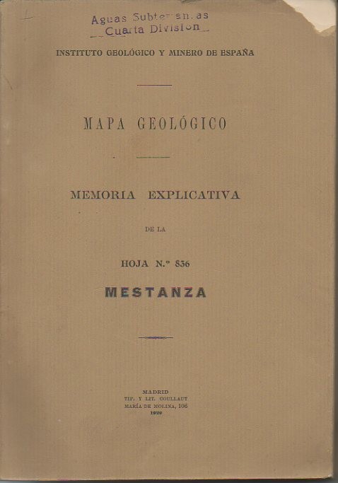MESTANZA. MAPA GEOLOGICO DE ESPA�A. MEMORIA EXPLICATIVA DE LA HOJA N. 836.