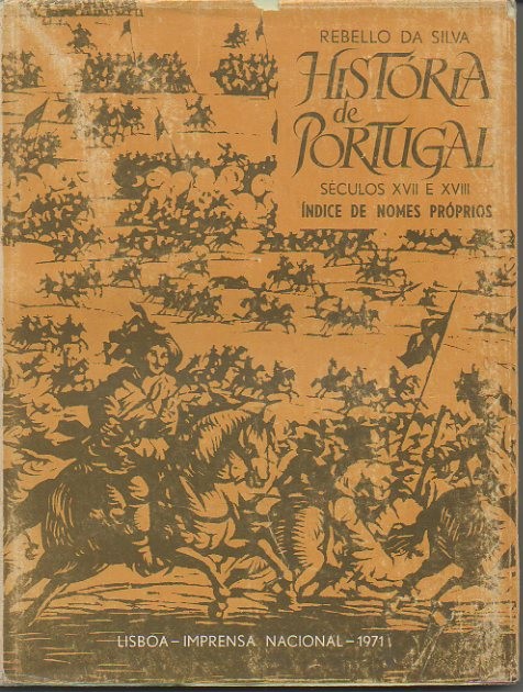 HISTORIA DE PORTUGAL NOS SECULOS XVII E XVIII. INDICE DE NOMES PROPIOS.