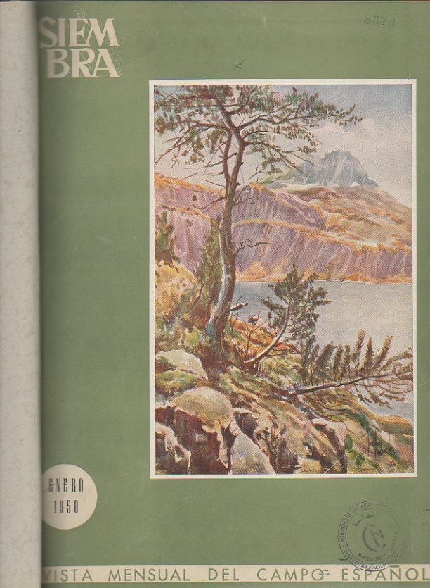 SIEMBRA. REVISTA MENSUAL DEL CAMPO ESPA�OL. A�O VI. ENERO-DICIEMBRE 1950. N. 1-12.