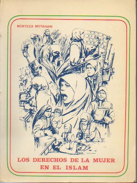 LOS DERECHOS DE LA MUJER EN EL ISLAM.