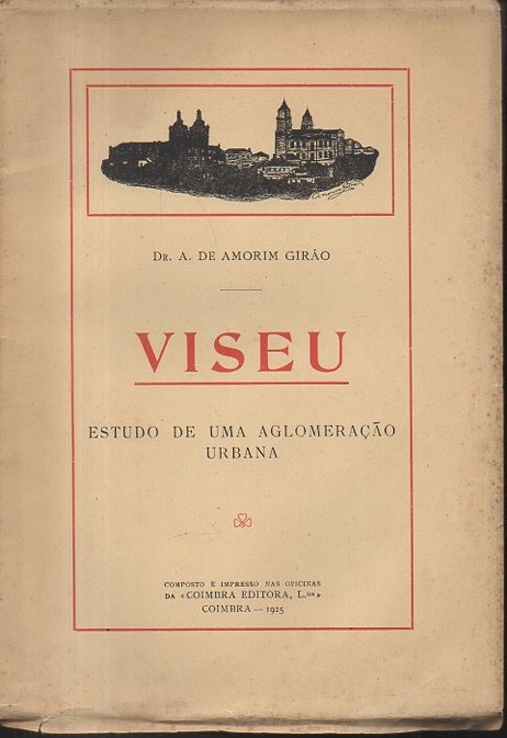 VISEU. ESTUDO DE UMA AGLOMERA�AO URBANA.