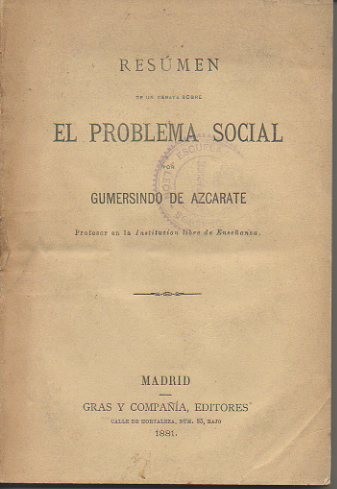 RESUMEN DE UN DEBATE SOBRE EL PROBLEMA SOCIAL.