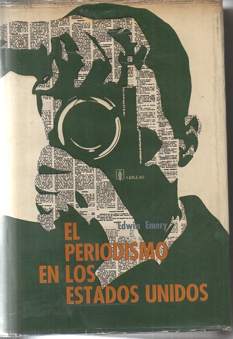 EL PERIODISMO EN LOS ESTADOS UNIDOS.