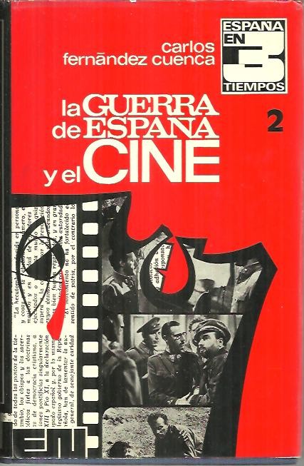 LA GUERRA DE ESPA�A Y EL CINE. VOL. II.