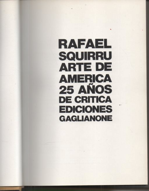 ARTE DE AMERICA. 25 A�OS DE CRITICA.
