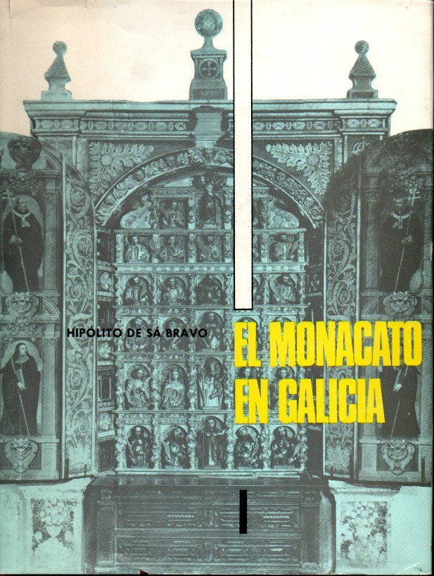 EL MONACATO EN GALICIA.