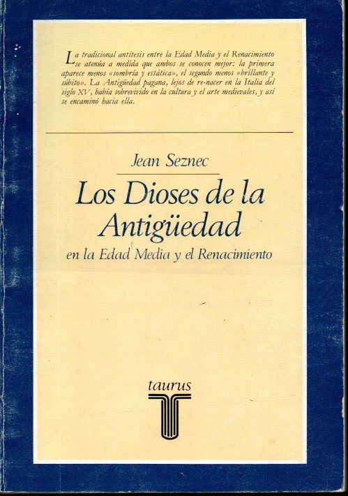 LOS DIOSES DE LA ANTIG�EDAD EN LA EDAD MEDIA Y EL RENACIMIENTO.