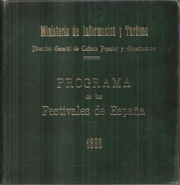 PROGRAMA DE LOS FESTIVALES DE ESPA�A. 1968.