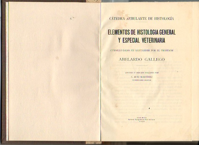 ELEMENTOS DE HISTOLOGIA GENERAL Y ESPECIAL VETERINARIA. CURSILLO DADO EN SANTANDER POR EL PROFESOR.