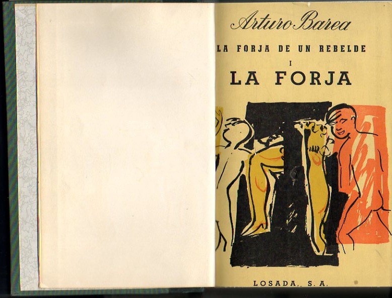 LA FORJA DE UN REBELDE.