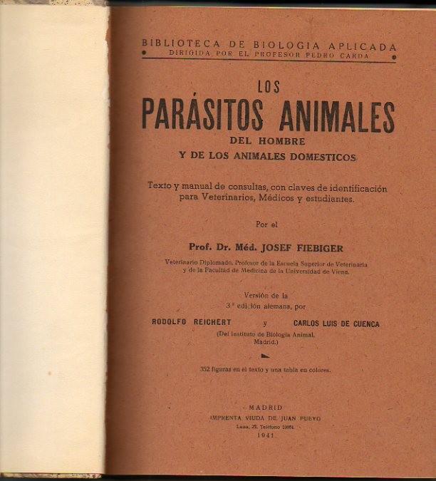 LOS PARASITOS ANIMALES DEL HOMBRE Y DE LOS ANIMALES DOMESTICOS.