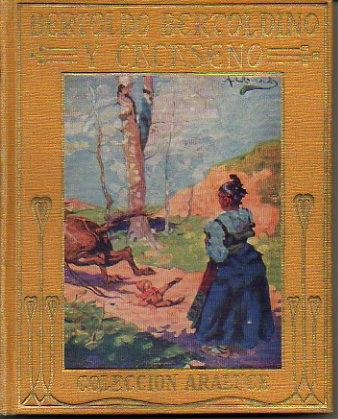 BERTOLDO, BERTOLDINO Y CACASENO. RELATADO A LOS NI�OS.