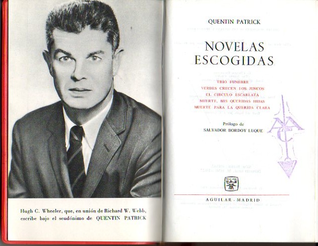 NOVELAS ESCOGIDAS. TRIO FUENBRE. VERDES CRECEN LOS JUNCOS. EL CIRCULO ESCARLATA. MUERTE, MIS QUERIDAS HIJAS. MUERTE PARA LA QUERIDA CLARA.