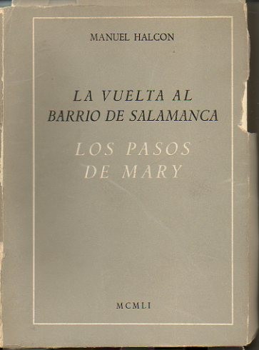 LA VUELTA AL BARRIO DE SALAMANCA. LOS PASOS DE MARY.