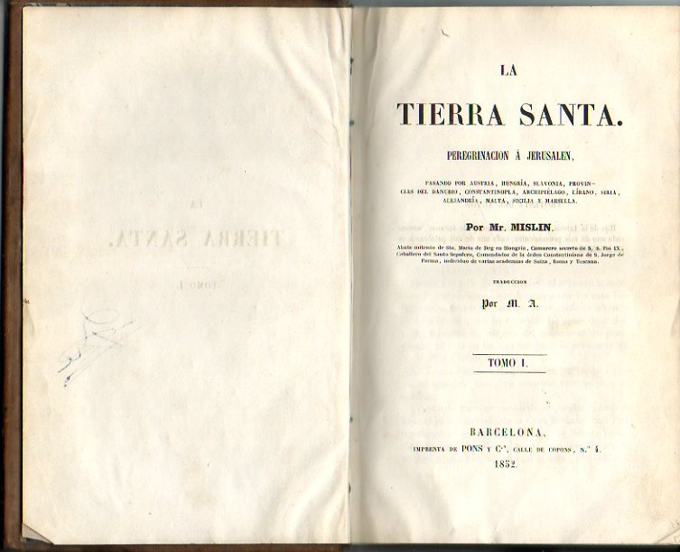 LA TIERRA SANTA. PEREGRINACION A JERUSALEN.