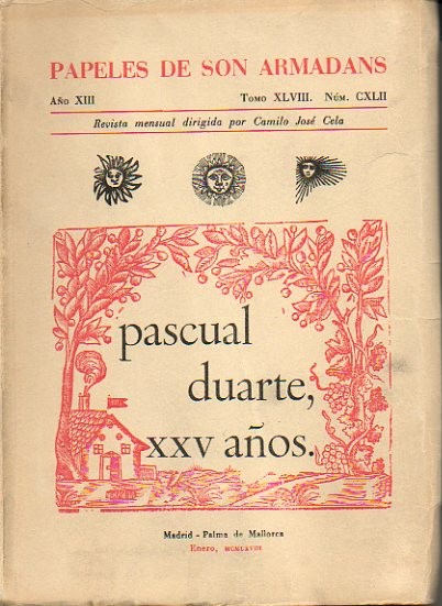 PAPELES DE SON ARMADANS. A�O XIII. TOMO XLVIII. NUM. CXLII. PASCUAL DUARTE, XXV A�OS.