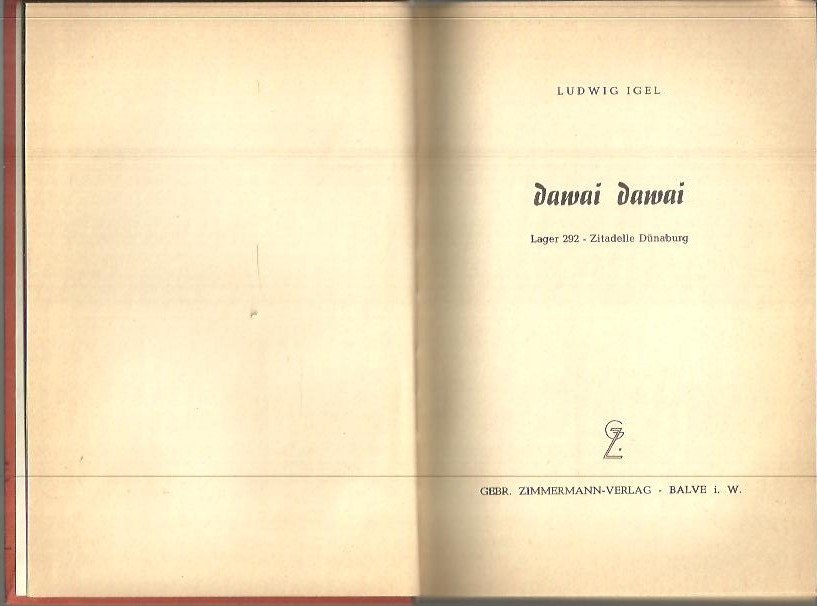 DAWAI DAWAI. LAGER 292. ZITADELLE D�NABURG.